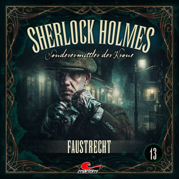 Sherlock Holmes – Sonderermittler der Krone 13: Faustrecht