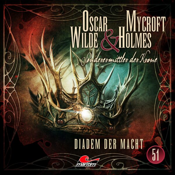 Oscar Wilde & Mycroft Holmes 51: Diadem der Macht